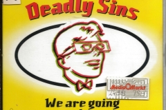 Deadly Sins ‎– We Are Going On Down 1993