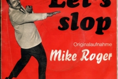 Mike Roger Lets Slop 1964 Single
