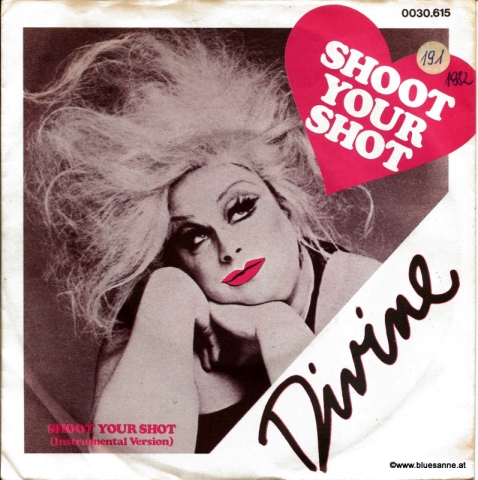 Divine Shoot your shot 1982 Single