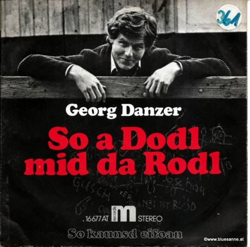 Georg Danzer ‎– So a Dodl mid da Rodl 1975