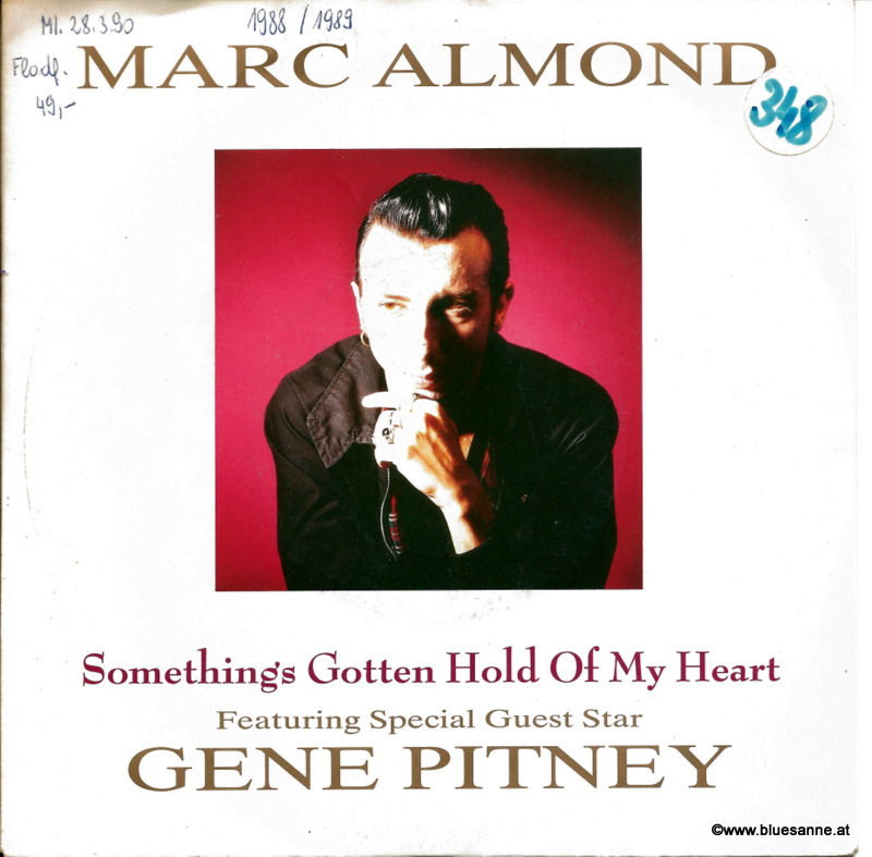 Marc Almond Featuring Special Guest Star Gene Pitney ‎Somethings Gotten Hold Of My Heart1989