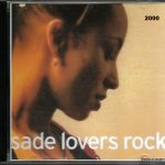 Sade Lovers Rock 2000