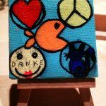 Love Peace + Fisch	07.10.2014	7 x 7 cm	Acryl + Marker auf Leinwand + Staffel