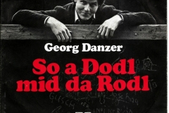 Georg Danzer ‎– So A Dodl Mid Da Rodl 1975
