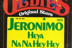 Jeronimo  ‎– Heya + Na Na Hey Hey 1985