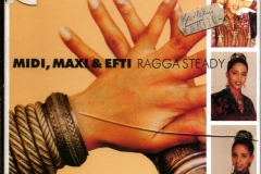 Midi, Maxi & Efti ‎– Ragga Steady 1991
