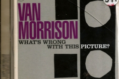 Van Morrison ‎What's Wrong With This Picture 2003CD