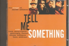 Van Morrison, Georgie Fame, Mose Allison, Ben Sidran ‎– Tell Me Something (The Songs Of Mose Allison1996C