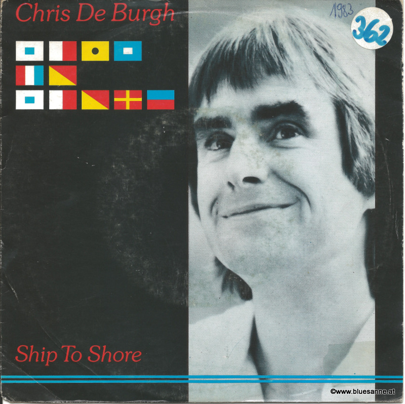 Chris De Burgh ‎– Ship To Shore 1982 Single