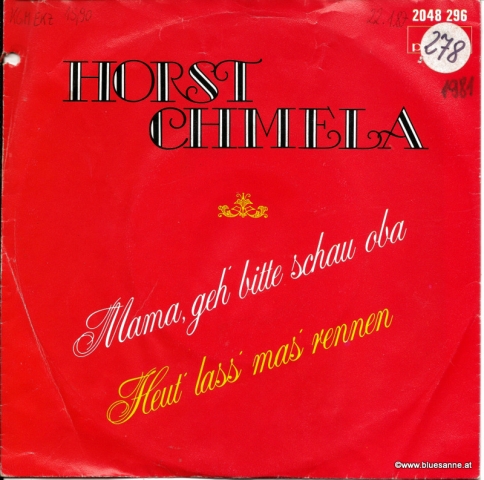 Horst Chmela ‎– Mama, geh´bitte schau oba 1981