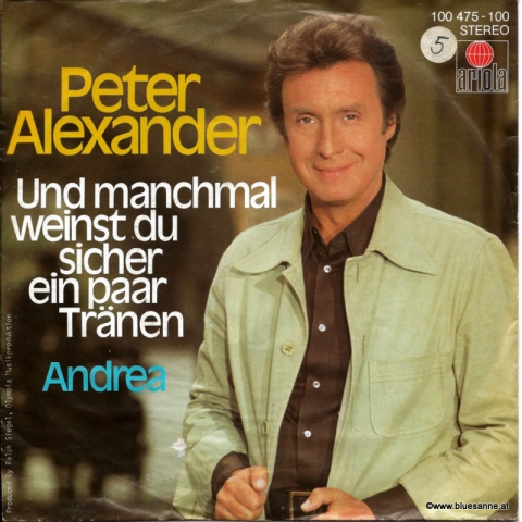 Peter Alexander ‎– Und manchmal weinst Du sicher ein paar Tränen 1979