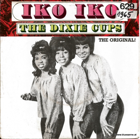 The Dixie Cups ‎– Iko Iko 1965 (1982)