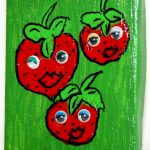 Erdbeeren	26.08.2012	9 x 7 cm	Acryl + Varnish auf Leinwand + Staffel