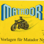 Matador Vorlagen Nr.3