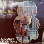 Adriano Celentano – Uh… Uh… LP 1982