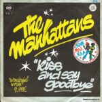 The Manhattans‎– Kiss And Say Goodbye 1976