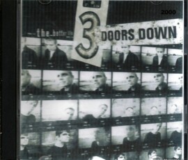 3 Doors Down ‎– The Better Life 2000