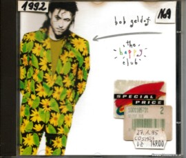 Bob Geldof ‎– The Happy Club 1992