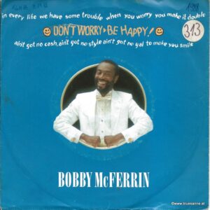 Bobby McFerrin ‎– Don't Worry - Be Happy! 1988 Single