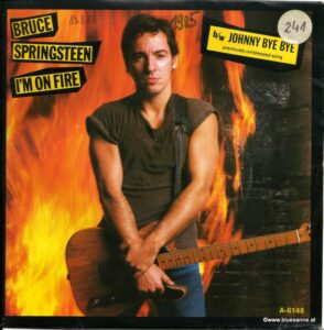 Bruce-Springsteen-Im-on-fire-1985-Single