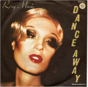 Dance away Roxy Music 1979 Single