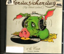Erste Allgemeine Verunsicherung ‎– A La Carte 1984