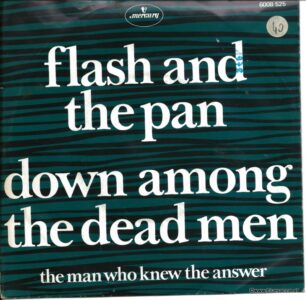 Flash And The Pan ‎– Down Among The Dead Men Single 1978