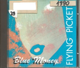 Flying Pickets ‎– Blue Money 1990