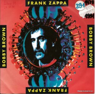 Frank Zappa ‎– Bobby Brown 1991