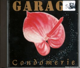 Garage ‎– Condomerie 1996 CD