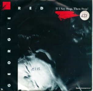 Georgie Red ‎– If I Say Stop, Then Stop! 1985