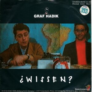 Graf Hadik ‎– Wissen 1988 Single