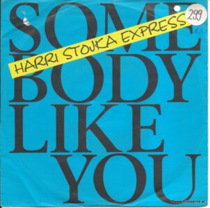 Harri Stojka Express - Somebody like you 1985
