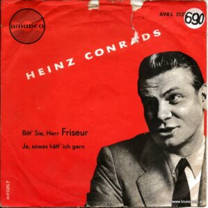 Heinz Conrads ‎– Bitt' Sie, Herr Friseur