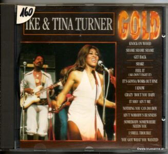 Ike &amp; Tina Turner ‎– Gold 1993