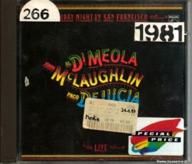 John McLaughlin+Al Di Meola+Paco De Lucia ‎– Friday Night In San Francisco 1983