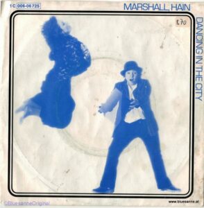 Marshall Hain - Dancing in the City 1978 Single