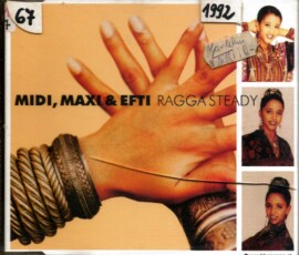 Midi, Maxi &amp; Efti ‎– Ragga Steady 1991