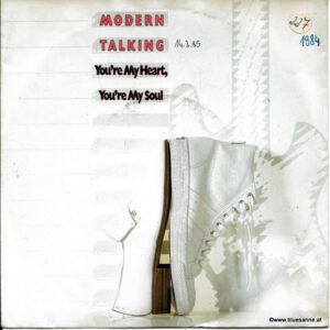Modern-Talking-‎–-Youre-My-Heart-Youre-My-Soul-1984