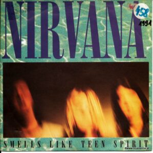 Nirvana Smells like teen spirit 1991 Single