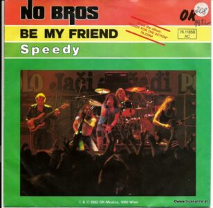 No Bros Be my friend 1982 Single