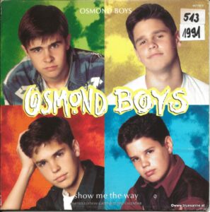 Osmond Boys - Show me the way 1991