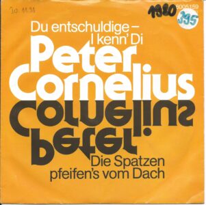 Peter Cornelius Du entschuldige I kenn di 1980 Single