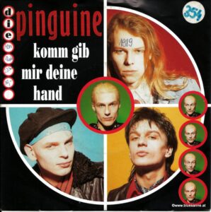 Pinguine-Komm gib mir Deine Hand 1989