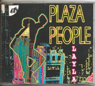 Plaza People ‎– Layla 1994