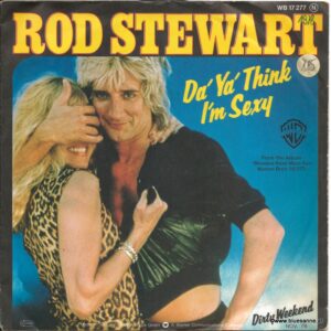 Rod Stewart - Da´ Ya´ think a I´m sexy 1978
