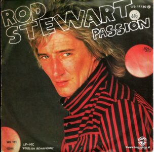 Rod Stewart - Passion 1980