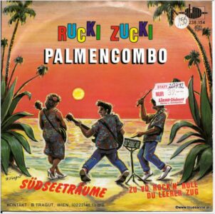 Rucki Zucki Palmencombo Südseeträume 1982 Single