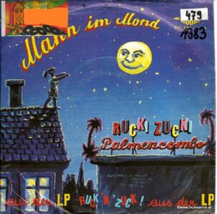 Rucki Zucki Palmencombo ‎– Mann Im Mond 1983