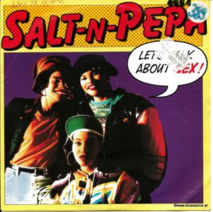 Salt-N-Pepa ‎– Let's Talk About Sex! 1991